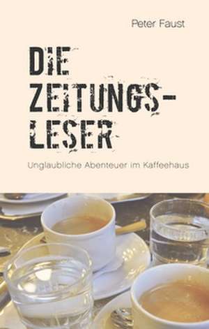 Die Zeitungsleser de Peter Faust