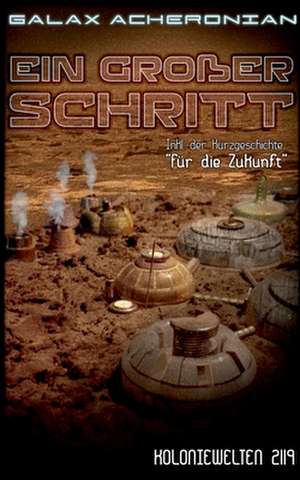 Ein großer Schritt de Galax Acheronian