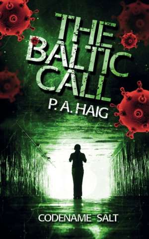 The Baltic Call de P. A. Haig