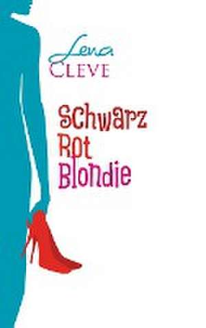 Schwarz Rot Blondie de Lena Cleve