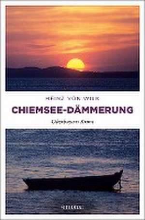 Chiemsee-Dämmerung de Heinz von Wilk