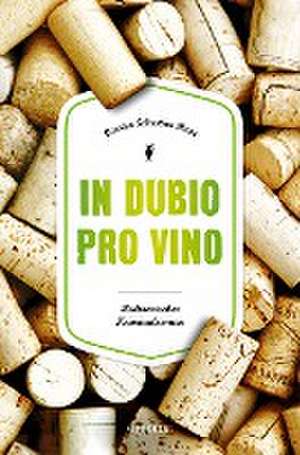 In Dubio pro Vino de Carsten Sebastian Henn