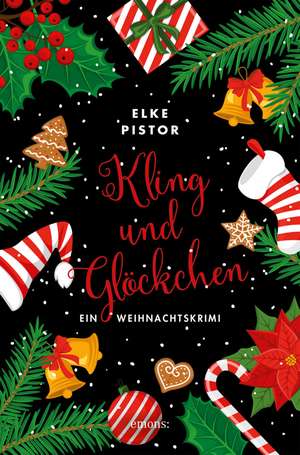 Kling und Glöckchen de Elke Pistor