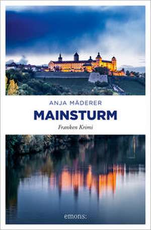 Mainsturm de Anja Mäderer