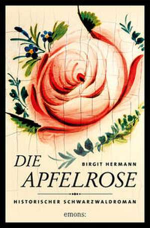 Die Apfelrose de Birgit Hermann