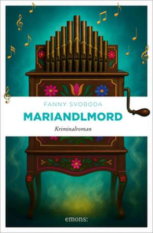 Mariandlmord de Fanny Svoboda