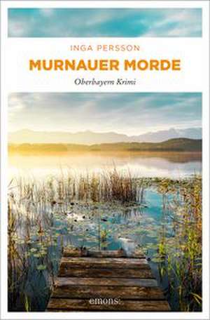 Murnauer Morde de Inga Persson