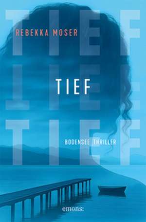 Tief de Rebekka Moser