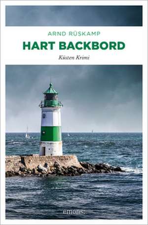 Hart Backbord de Arnd Rüskamp