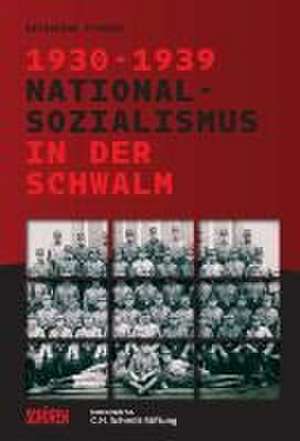 Nationalsozialismus in der Schwalm 1930-1939 de Katharina Stengel