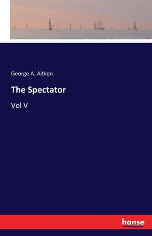 The Spectator de George A. Aitken