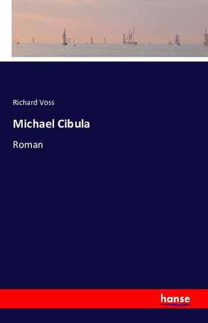 Michael Cibula de Richard Voss