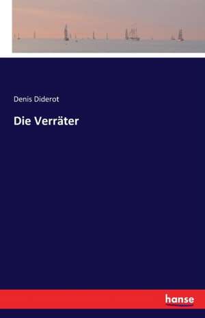 Die Verräter de Denis Diderot