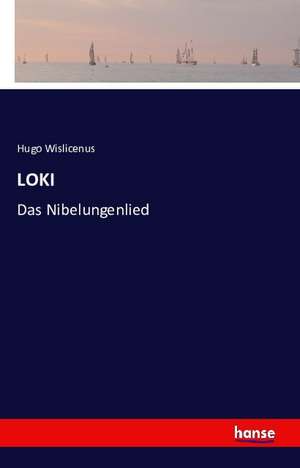 LOKI de Hugo Wislicenus