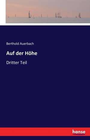 Auf der Höhe de Berthold Auerbach