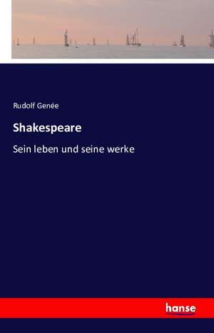 Shakespeare de Rudolf Genée