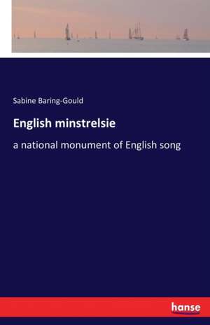 English minstrelsie de Sabine Baring-Gould