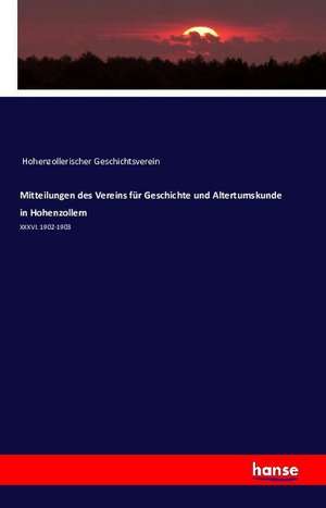 Mitteilungen des Vereins für Geschichte und Altertumskunde in Hohenzollern de Hohenzollerischer Geschichtsverein