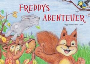 Freddys Abenteuer de Biggy Losert