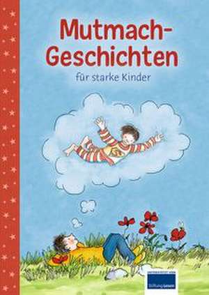 Mutmach-Geschichten de Ullmann Medien