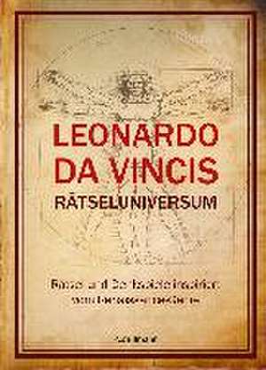 Leonardo da Vincis Rätseluniversum de Richard Galland