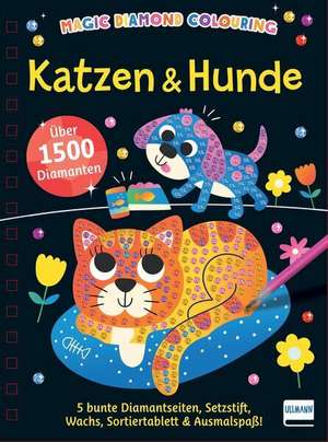 Magic Diamond Colouring - Katzen & Hunde de Imagine That