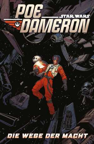 Star Wars Comics: Poe Dameron IV de Charles Soule