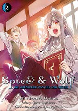 Spice & Wolf: Die Abenteuer von Col und Miyuri 02 de Isuna Hasekura