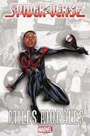 Spider-Verse - Miles Morales de Brian Michael Bendis