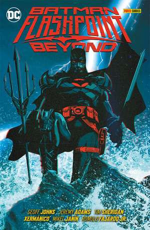 Batman: Flashpoint Beyond de Geoff Johns