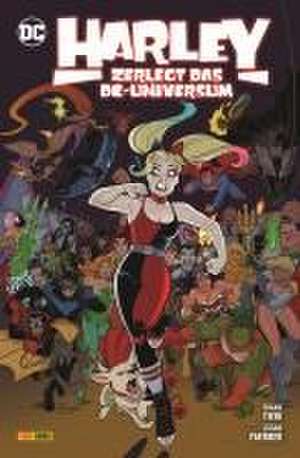 Harley Quinn: Harley zerlegt das DC-Universum de Frank Tieri