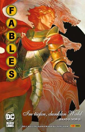 Fables: Im tiefen, dunklen Wald de Bill Willingham