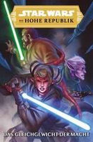 Star Wars Comics: Die Hohe Republik - Das Gleichgewicht der Macht de Cavan Scott