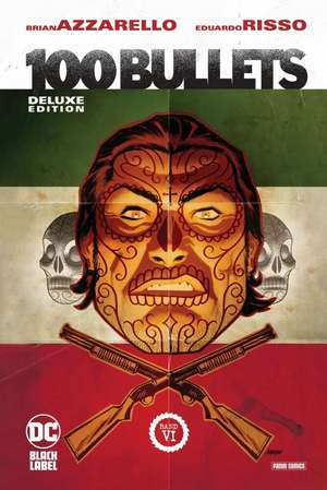 100 Bullets (Deluxe Edition) de Brian Azzarello