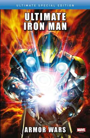 Ultimate Iron Man: Armor Wars de Warren Ellis