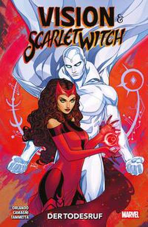 Vision & Scarlet Witch: Der Todesruf de Steve Orlando
