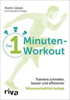 Das 1-Minuten-Workout de Martin Gibala