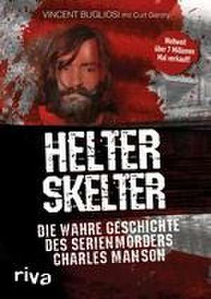 Helter Skelter de Vincent Bugliosi