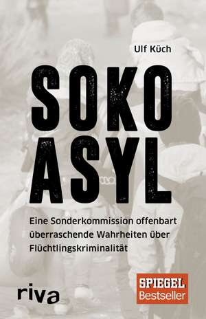 SOKO Asyl de Ulf Küch