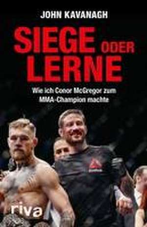 Siege oder lerne de John Kavanagh