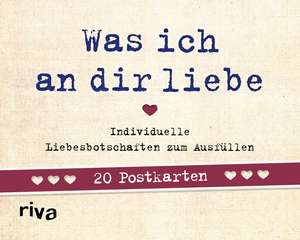 Was ich an dir liebe - 20 Postkarten de Alexandra Reinwarth