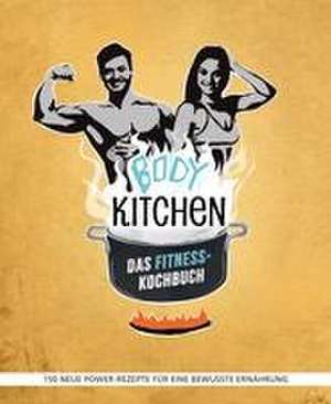 Body Kitchen - Das Fitness-Kochbuch de Yvonne Pferrer