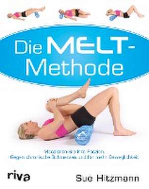 Die MELT-Methode de Sue Hitzmann