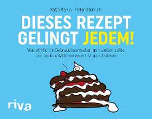 Dieses Rezept gelingt jedem! de Katja Berlin