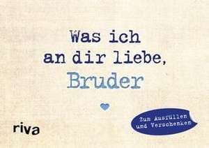 Was ich an dir liebe, Bruder - Miniversion de Alexandra Reinwarth