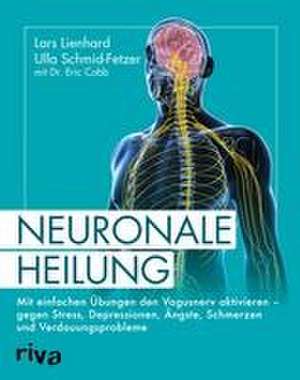 Neuronale Heilung de Lars Lienhard