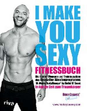 I make you sexy Fitnessbuch de Detlef D. Soost