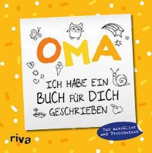 Oma, ich habe ein Buch für dich geschrieben - Version für Kinder de Emma Sonnefeldt