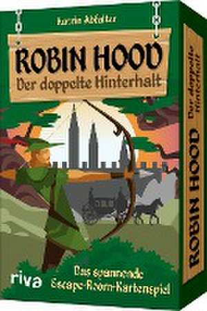 Robin Hood - Der doppelte Hinterhalt de Katrin Abfalter