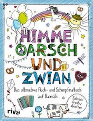 FUCK ¿ Himme, Oarsch und Zwian de Riva Verlag